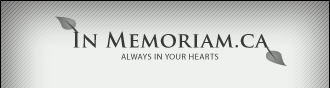 In Memoriam.ca - Always in our hearts